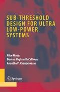 Seller image for Sub-threshold Design for Ultra Low-Power Systems for sale by moluna