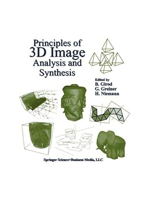 Bild des Verkufers fr Principles of 3D Image Analysis and Synthesis zum Verkauf von moluna
