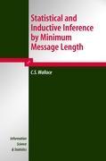 Immagine del venditore per Statistical and Inductive Inference by Minimum Message Length venduto da moluna