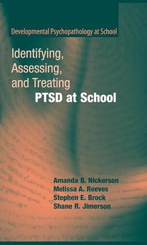 Imagen del vendedor de Identifying, Assessing, and Treating PTSD at School a la venta por moluna