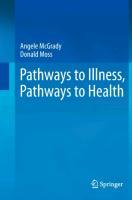 Bild des Verkufers fr Pathways to Illness, Pathways to Health zum Verkauf von moluna