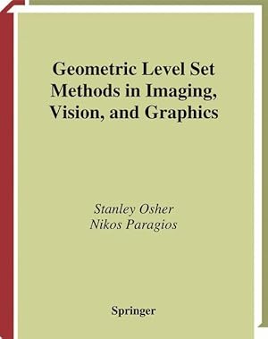 Seller image for Geometric Level Set Methods in Imaging, Vision, and Graphics for sale by moluna