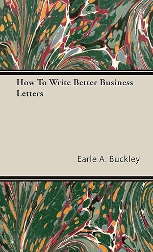 Seller image for How to Write Better Business Letters for sale by moluna