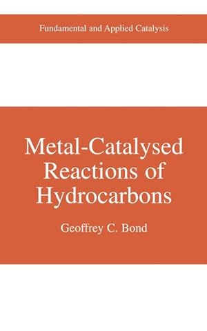 Image du vendeur pour Metal-Catalysed Reactions of Hydrocarbons mis en vente par moluna