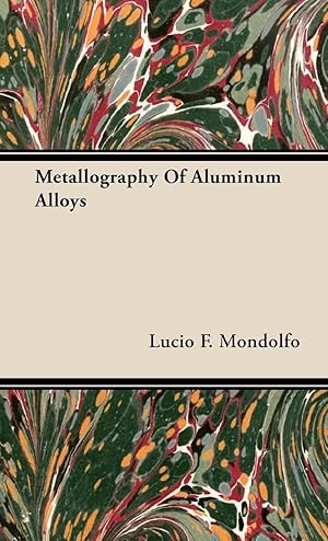 Bild des Verkufers fr Metallography of Aluminum Alloys zum Verkauf von moluna