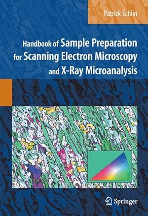 Imagen del vendedor de Handbook of Sample Preparation for Scanning Electron Microscopy and X-Ray Microanalysis a la venta por moluna