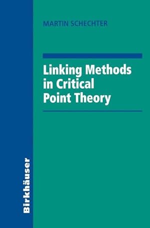Image du vendeur pour Linking Methods in Critical Point Theory mis en vente par moluna