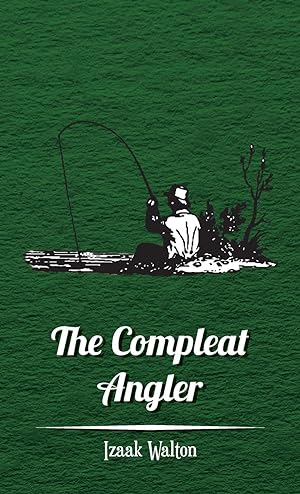 Seller image for The Compleat Angler for sale by moluna
