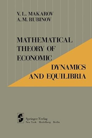 Seller image for Mathematical Theory of Economic Dynamics and Equilibria for sale by moluna