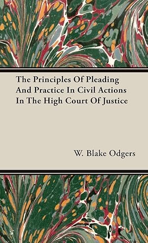 Bild des Verkufers fr The Principles Of Pleading And Practice In Civil Actions In The High Court Of Justice zum Verkauf von moluna