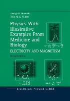 Seller image for Physics With Illustrative Examples From Medicine and Biology for sale by moluna