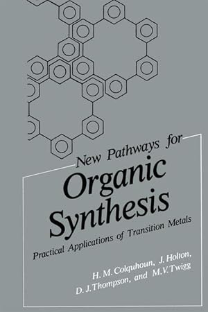 Image du vendeur pour New Pathways for Organic Synthesis mis en vente par moluna