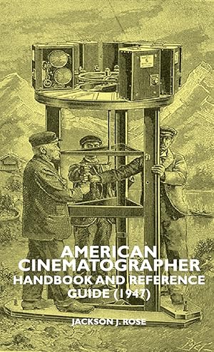 Seller image for American Cinematographer - Handbook and Reference Guide (1947) for sale by moluna