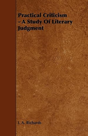 Bild des Verkufers fr Practical Criticism - A Study Of Literary Judgment zum Verkauf von moluna