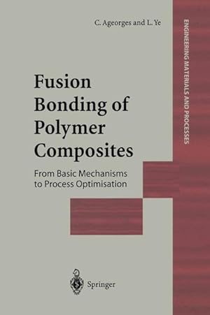 Imagen del vendedor de Fusion Bonding of Polymer Composites a la venta por moluna