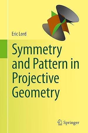 Imagen del vendedor de Symmetry and Pattern in Projective Geometry a la venta por moluna