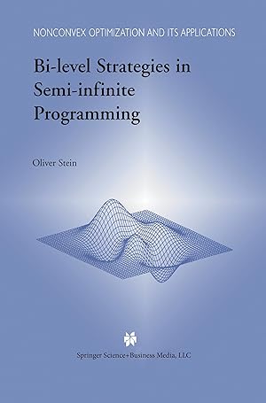 Bild des Verkufers fr Bi-Level Strategies in Semi-Infinite Programming zum Verkauf von moluna