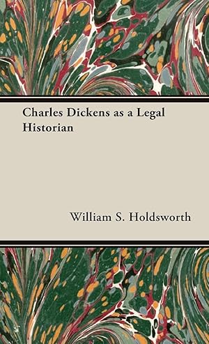 Seller image for Charles Dickens as a Legal Historian for sale by moluna