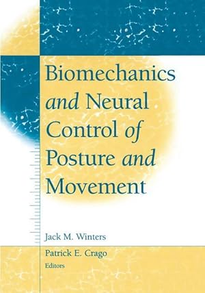 Immagine del venditore per Biomechanics and Neural Control of Posture and Movement venduto da moluna