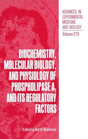 Seller image for Biochemistry, Molecular Biology, and Physiology of Phospholipase A2 and Its Regulatory Factors for sale by moluna