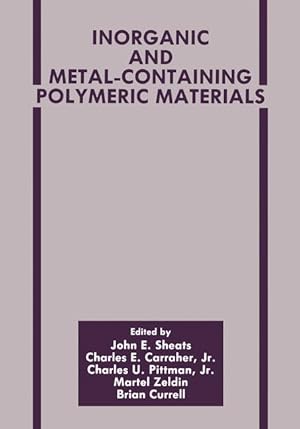 Image du vendeur pour Inorganic and Metal-Containing Polymeric Materials mis en vente par moluna