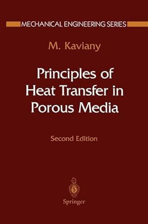 Image du vendeur pour Principles of Heat Transfer in Porous Media mis en vente par moluna