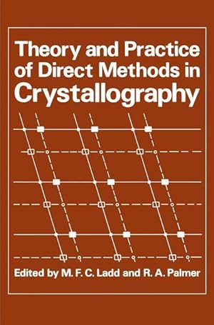 Bild des Verkufers fr Theory and Practice of Direct Methods in Crystallography zum Verkauf von moluna