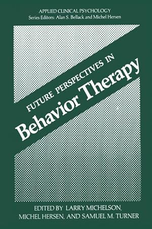 Image du vendeur pour Future Perspectives in Behavior Therapy mis en vente par moluna