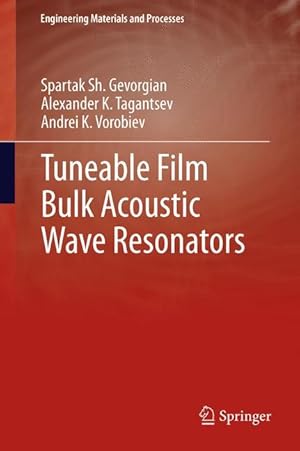 Imagen del vendedor de Tuneable Film Bulk Acoustic Wave Resonators a la venta por moluna