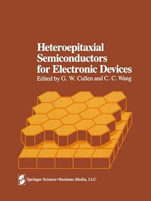 Bild des Verkufers fr Heteroepitaxial Semiconductors for Electronic Devices zum Verkauf von moluna
