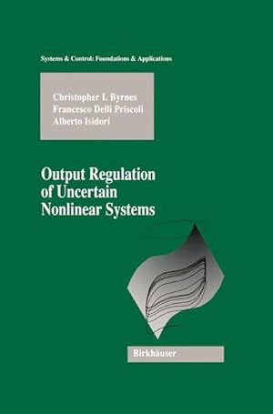 Seller image for Output Regulation of Uncertain Nonlinear Systems for sale by moluna