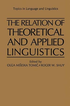 Bild des Verkufers fr The Relation of Theoretical and Applied Linguistics zum Verkauf von moluna