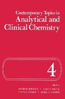 Image du vendeur pour Contemporary Topics in Analytical and Clinical Chemistry mis en vente par moluna