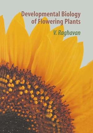 Bild des Verkufers fr Developmental Biology of Flowering Plants zum Verkauf von moluna