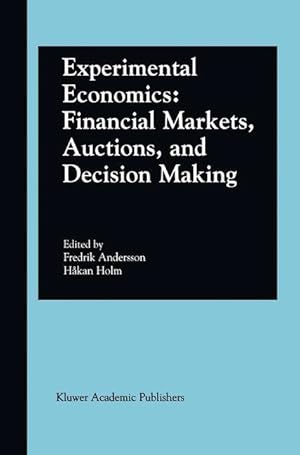 Imagen del vendedor de Experimental Economics: Financial Markets, Auctions, and Decision Making a la venta por moluna