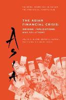 Imagen del vendedor de The Asian Financial Crisis: Origins, Implications, and Solutions a la venta por moluna
