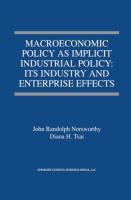 Bild des Verkufers fr Macroeconomic Policy as Implicit Industrial Policy: Its Industry and Enterprise Effects zum Verkauf von moluna