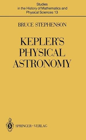 Seller image for Kepler s Physical Astronomy for sale by moluna