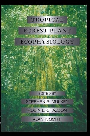 Seller image for Tropical Forest Plant Ecophysiology for sale by moluna