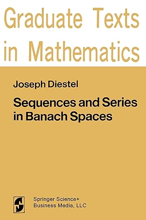 Image du vendeur pour Sequences and Series in Banach Spaces mis en vente par moluna