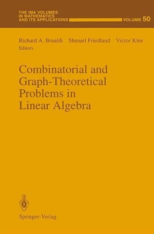 Seller image for Combinatorial and Graph-Theoretical Problems in Linear Algebra for sale by moluna