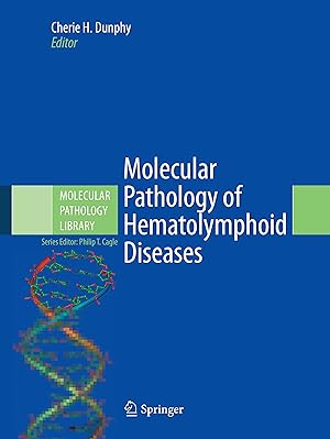 Imagen del vendedor de Molecular Pathology of Hematolymphoid Diseases a la venta por moluna
