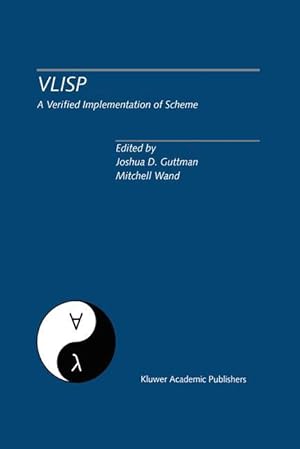 Bild des Verkufers fr VLISP A Verified Implementation of Scheme zum Verkauf von moluna