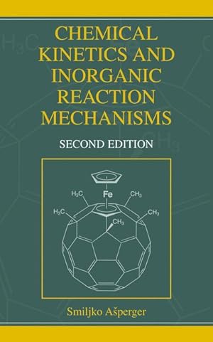 Bild des Verkufers fr Chemical Kinetics and Inorganic Reaction Mechanisms zum Verkauf von moluna