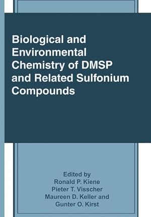 Bild des Verkufers fr Biological and Environmental Chemistry of DMSP and Related Sulfonium Compounds zum Verkauf von moluna