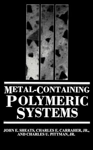 Seller image for Metal-Containing Polymeric Systems for sale by moluna