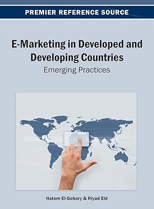 Bild des Verkufers fr E-Marketing in Developed and Developing Countries: Emerging Practices zum Verkauf von moluna