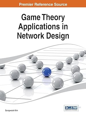 Bild des Verkufers fr Game Theory Applications in Network Design zum Verkauf von moluna