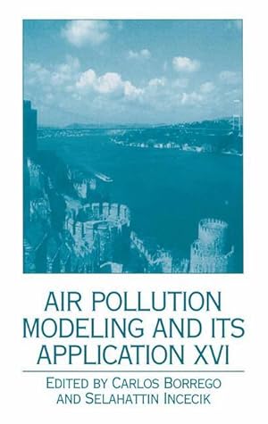 Seller image for Air Pollution Modeling and Its Application XVI for sale by moluna