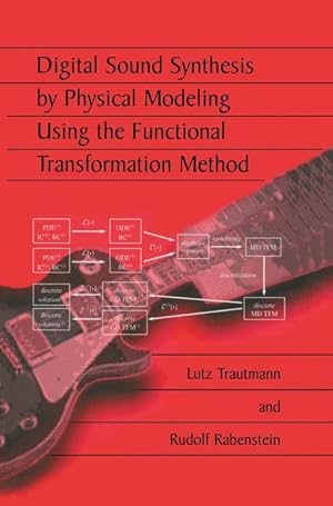 Bild des Verk�ufers f�r Digital Sound Synthesis by Physical Modeling Using the Functional Transformation Method zum Verkauf von moluna